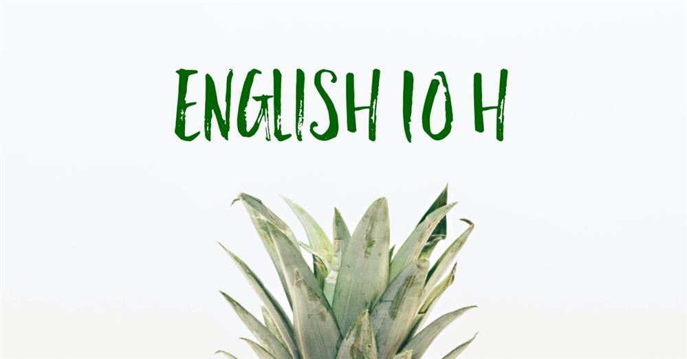 Welcome to English 10 Honors